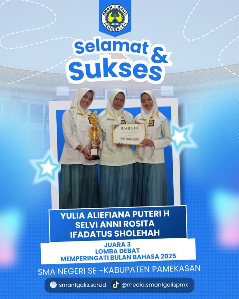 Read more about the article Raih Juara Di Ajang DEBAT – SMAN 1 GALIS BERSINAR